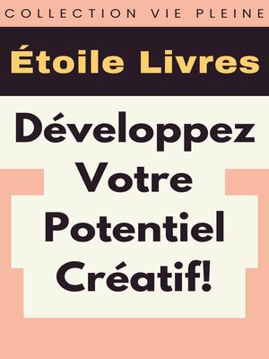 cover image of Développez Votre Potentiel Créatif!